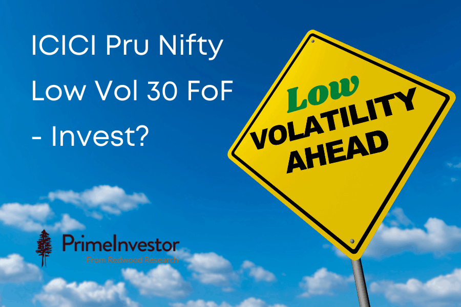 ICICI Pru Nifty Low Vol 30