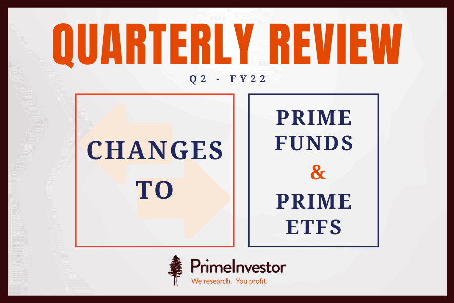 Quarterly review – changes to recommendations in Prime Funds & Prime ETFs