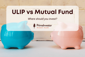 ULIP vs. Mutual Fund - where should you invest?