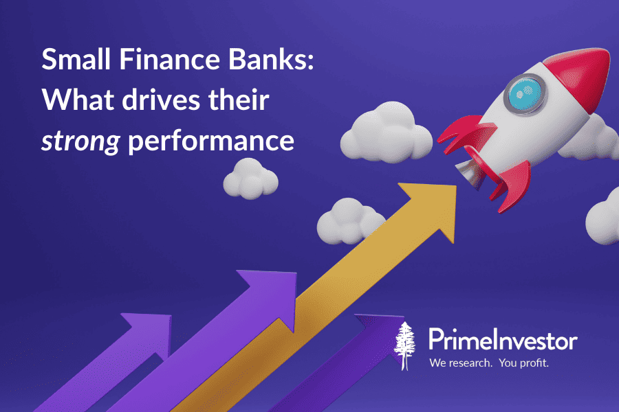 Small Finance Banks: What drives their strong performance  