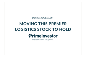 Prime stock alert Moving this premier logistics stock to HOLD