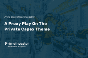 Prime Stock Recommendation Private Capex Theme